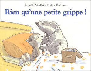 Rien qu'une petite grippe !