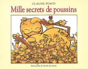 Mille secrets de poussins