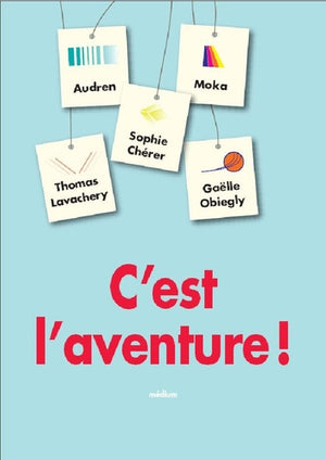 C'est l'aventure !