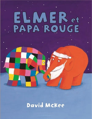 Elmer et papa rouge