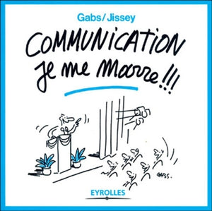 Communication, je me marre