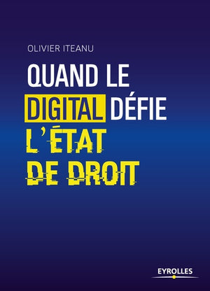 Quand le digital défie l'État de droit