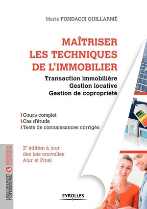 Maîtriser les techniques de l'immobilier