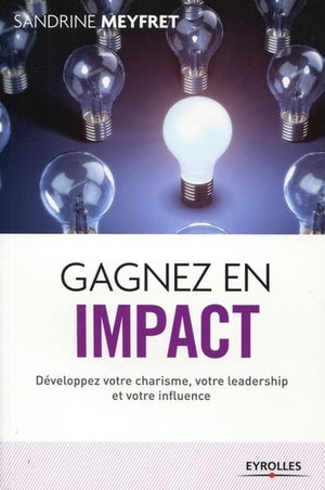 Gagnez en impact