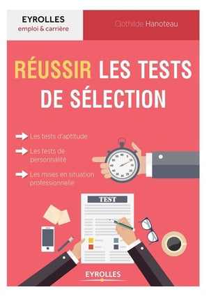 Réussir les tests de sélection