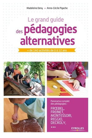 Le grand guide des pédagogies alternatives