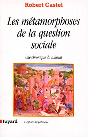 Les métamorphoses de la question sociale