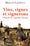 Vins, vignes et vignerons : histoire du vignoble français