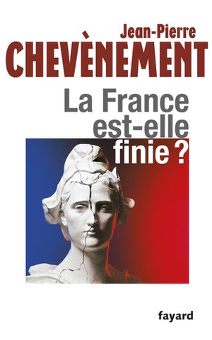 La France est-elle finie ?