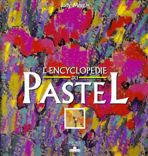 Encyclopédie du pastel