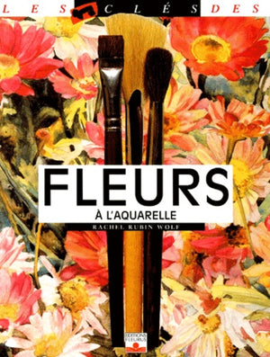 Les clés des fleurs à l'aquarelle