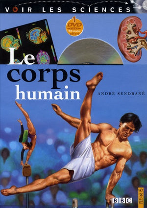 Le corps humain (+1 DVD)