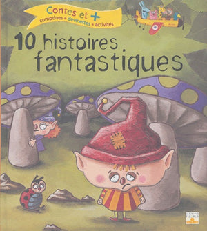 10 histoires fantastiques