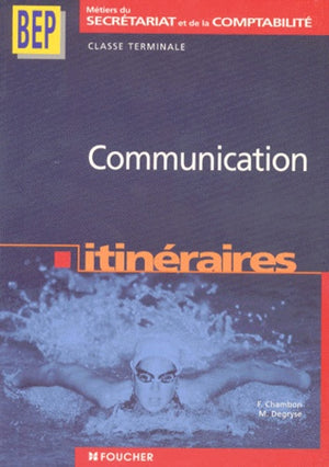 Communication itinéraires, Terminale BEP