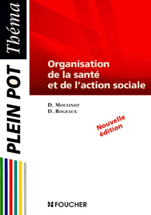 Organisation de la santé et de l'action sociale