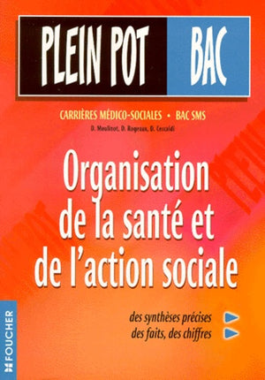 Organisation de la santé et de l'action sociale