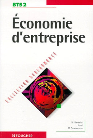 Économie d'entreprise 2 : BTS, 2e année