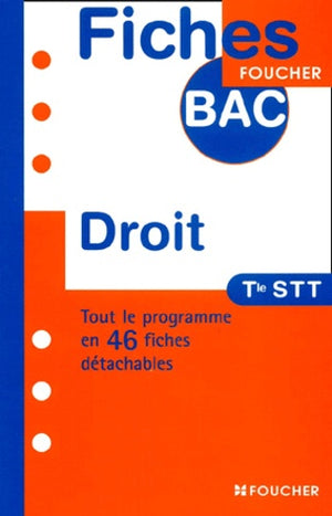 Fiches Bac Foucher : Droit, terminale STT