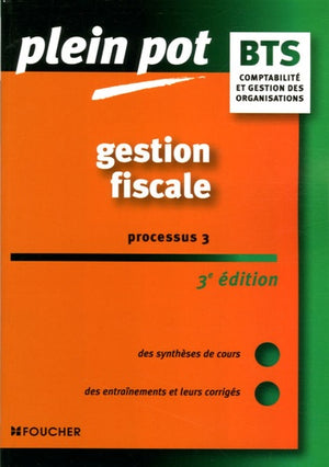 Gestion fiscale P3, BTS 1ère et 2ème années