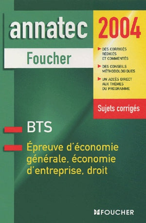 Épreuve d'économie générale. Économie d'entreprise. Droit, BTS