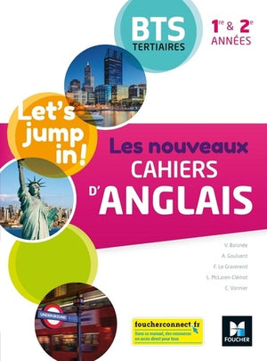 Les nouveaux cahiers d'anglais - BTS 1re et 2e années