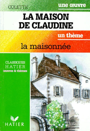 La maison de Claudine : la maisonnée