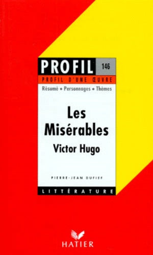 Profil d'une oeuvre : Les misérables