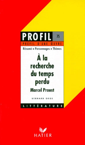 A la recherche du temps perdu, Proust : Analyse critique