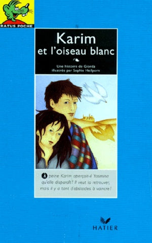 Karim et l'oiseau blanc