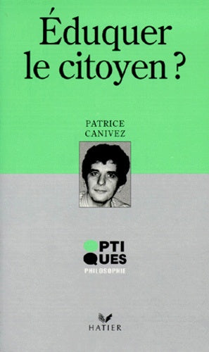 Eduquer le citoyen ?