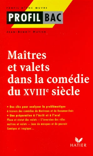 Profil d'une oeuvre : Maîtres et valets dans la comédie du XVIIIe siècle