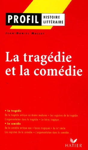 La Tragédie et la Comédie