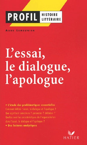 L'Essai, Le Dialogue, L'Apologue