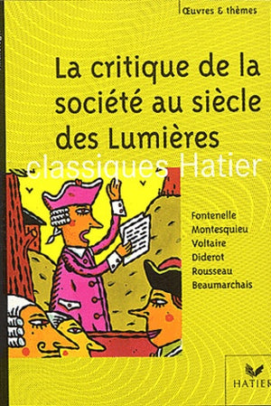 La critique de la société au siècle des Lumières