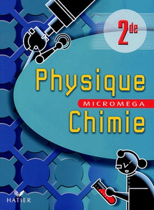 Micromega - Physique chimie 2nde