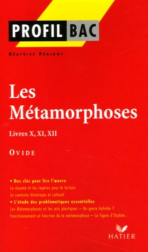 Profil - Ovide : Les Métamorphoses, Livres X, XI, XII