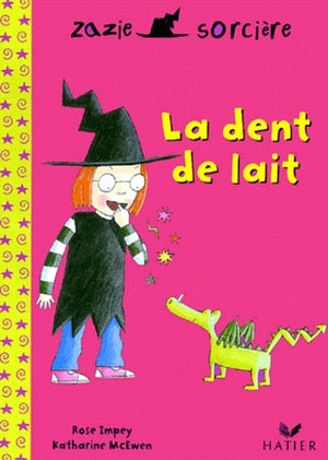 La dent de lait