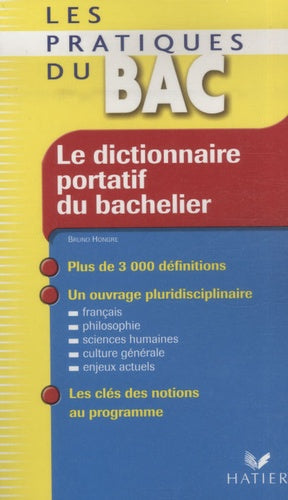 Le dictionnaire portatif du bachelier - Les Pratiques du Bac