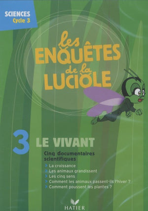 Les enquêtes de la luciole cycle 3 - Le vivant (1) - DVD