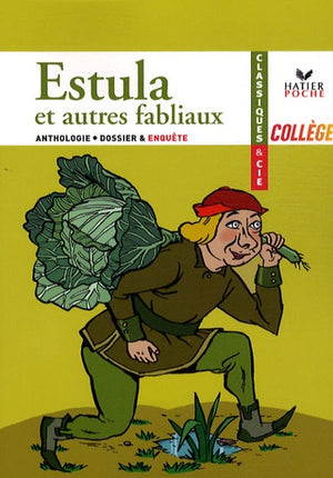 Estula et autres fabliaux du Moyen âge