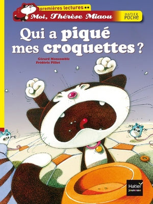 Qui a piqué mes croquettes ?