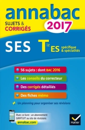 Sciences économiques et sociales Tle ES - Sciences sociales et politiques ; Economie approfondie: Sujets et corrigés