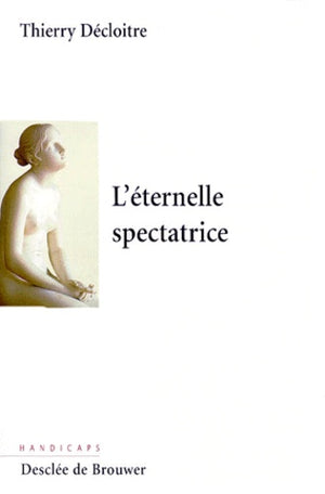 L'éternelle spectatrice