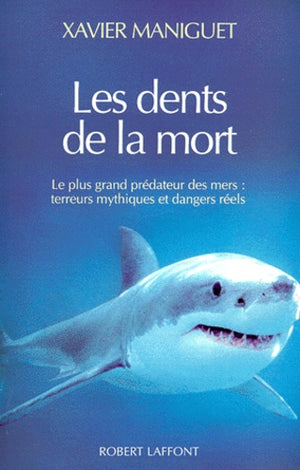 Les dents de la mort