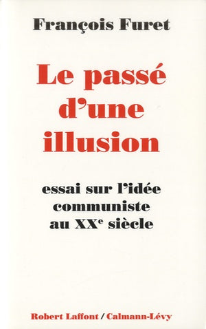 Le Passé d'une illusion