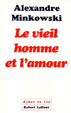 Vieil homme et l'amour