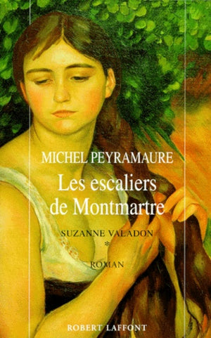 Suzanne Valadon: les escaliers de Montmartre