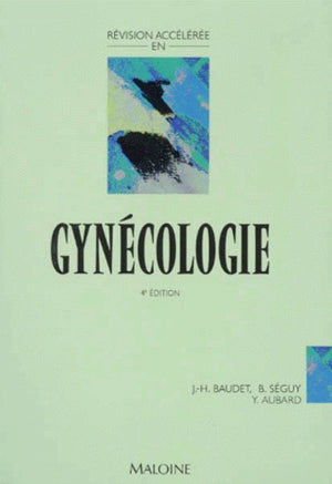 Revision acceleree en gynecologie