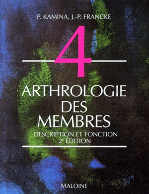 Arthrologie des membres. Description et fonction