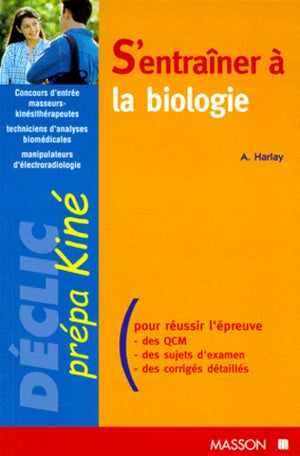 S'entraîner à la biologie